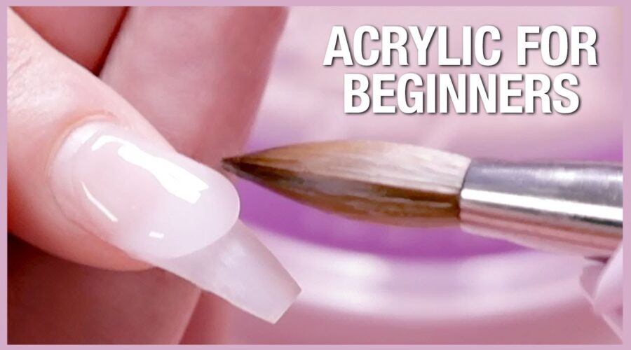 Acrylic Nail Tutorial – How To Apply Acrylic For Beginners